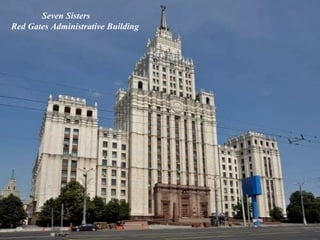 Seven Sisters
Red Gates Administrative Building
 