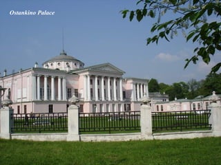 Ostankino Palace
 
