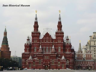 State Historical Museum
 