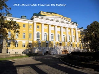MGU (Moscow State University) Old Building
 