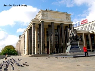 Russian State Library
 