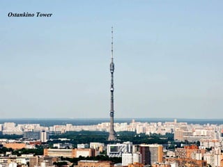 Ostankino Tower
 