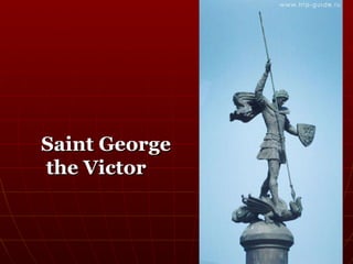 Saint George the Victor 