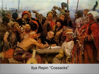 Ilya Repin “Cossacks” 