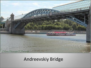Andreevskiy Bridge 