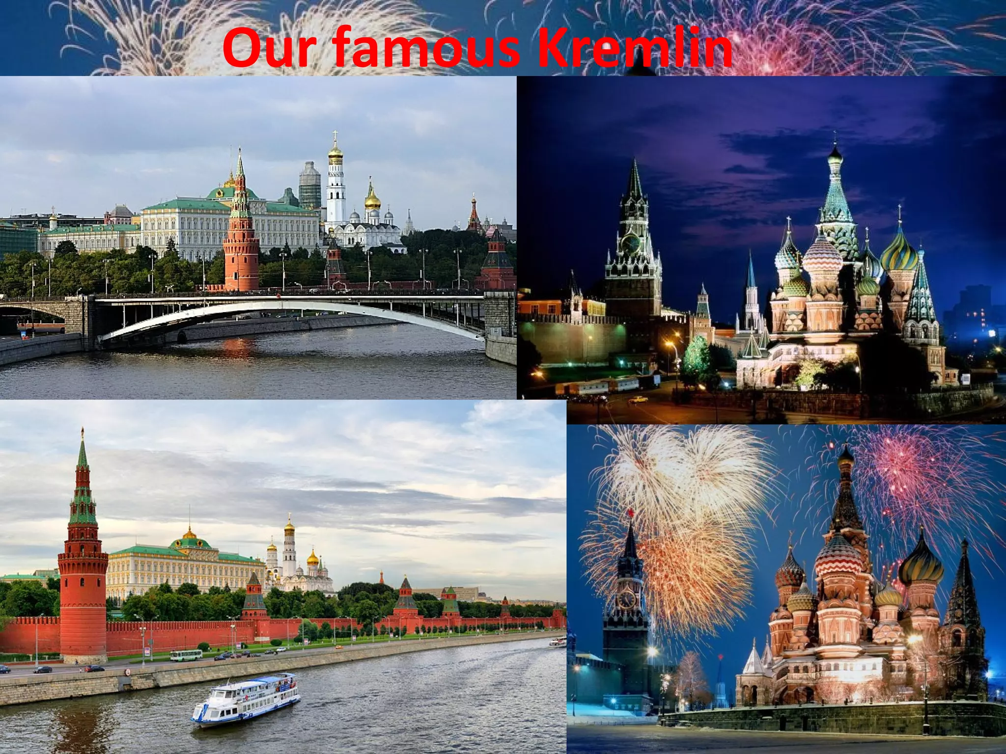 Our famous Kremlin