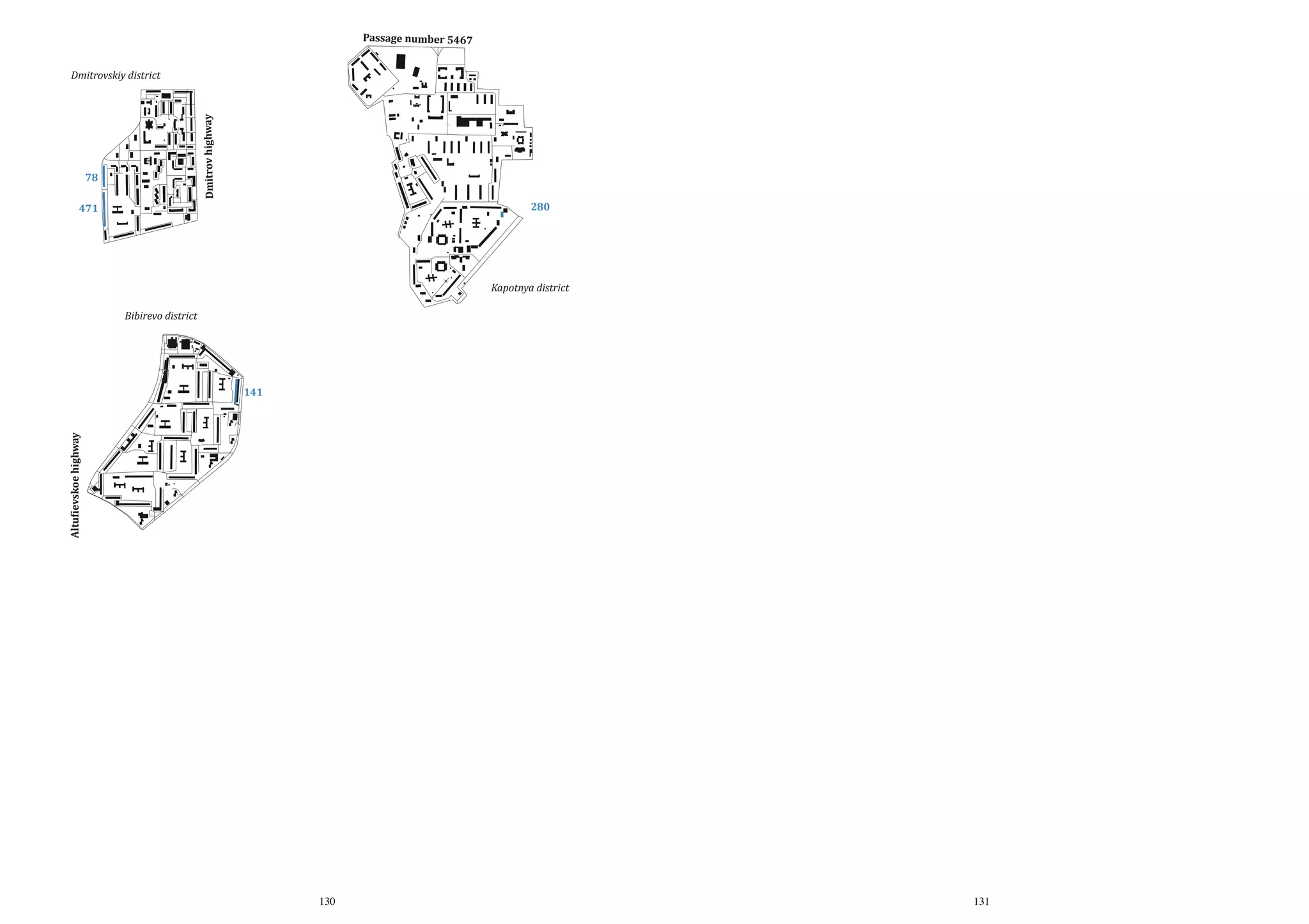 Passage number 5467

Dmitrov highway

Dmitrovskiy district

78

280

471

Kapotnya district
Bibirevo district

Altu�ievskoe highway

141

130

131

 