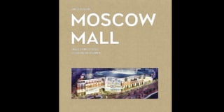 1 Moscow Mall 
 
