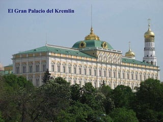 El Gran Palacio del Kremlin 
