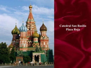 Catedral San Basilio Plaza Roja 