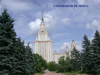 UNIVERSIDAD DE MOSCU 