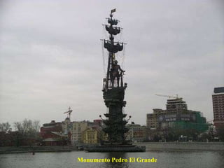Monumento Pedro El Grande 