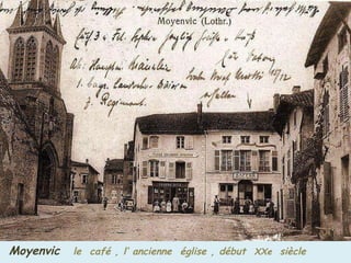 Moyenvic  le  café , l’ ancienne  église , début  XXe  siècle   