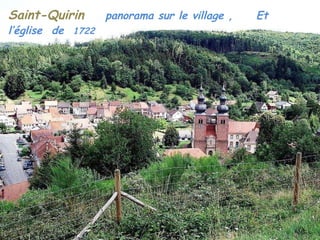 Saint-Quirin  panorama sur le village ,  Et l’église  de  1722   