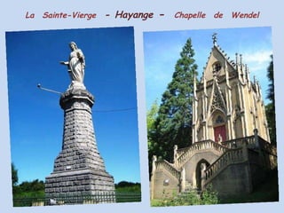 La   Sainte-Vierge   -   Hayange  -  Chapelle   de   Wendel 