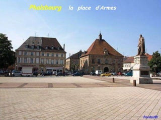 Phalsbourg   la   place   d’Armes 