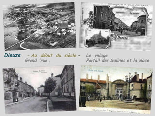 Dieuze  -   Au   début   du   siècle  -  Le   village.  .  Grand 'rue  .  Portail des Salines et la place 