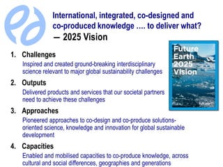 1. Challenges
Inspired and created ground-breaking interdisciplinary
science relevant to major global sustainability chall...