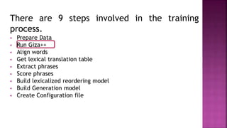 Moses Statistical Machine Translation tool | PPTX