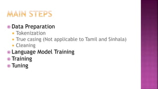 Moses Statistical Machine Translation tool | PPTX