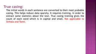 Moses Statistical Machine Translation tool | PPTX