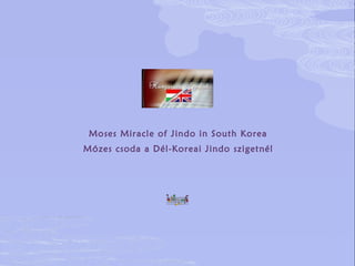 Moses Miracle of Jindo in South Korea Mózes   csoda a Dél-Koreai Jindo szigetnél 