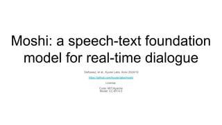 社内勉強会資料_Moshi_ a speech-text foundation model for real-time dialogue | PDF