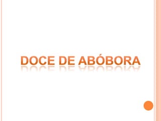 Doce de Abóbora