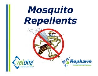 Mosquito
    q
Repellents
 
