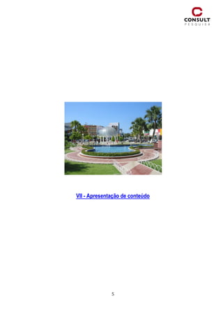5
VII - Apresentação de conteúdo
 