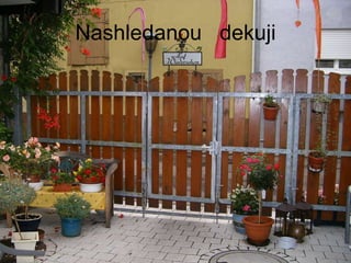 Nashledanou  dekuji 
