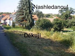 Nashledanou!   Dékuji 