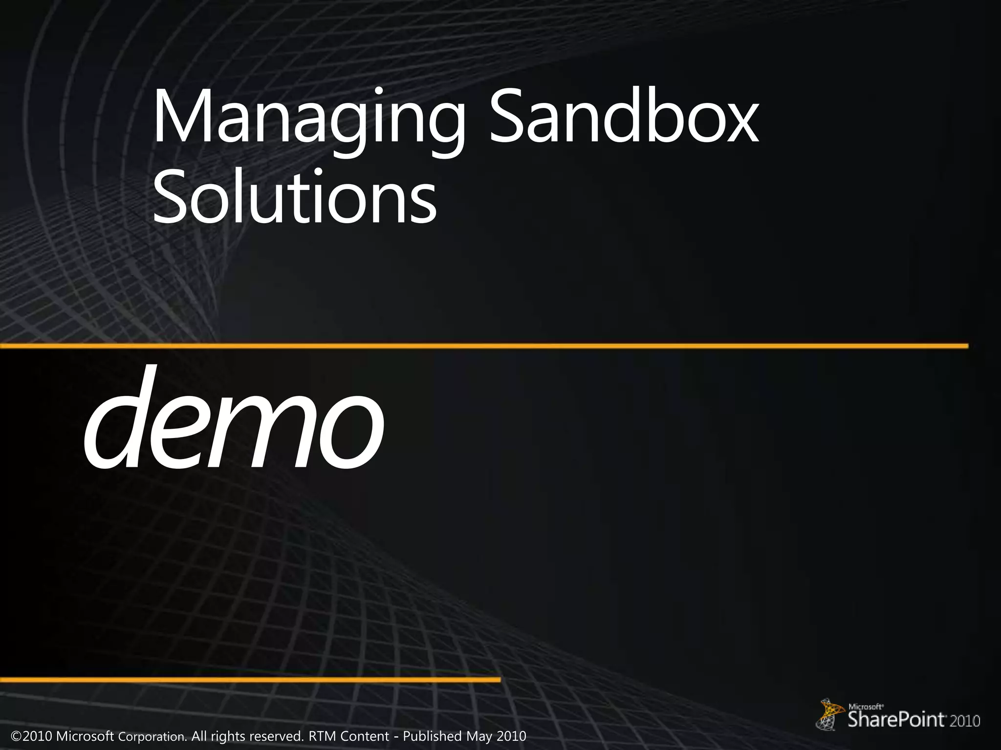 Managing Sandbox Solutionsdemo 
