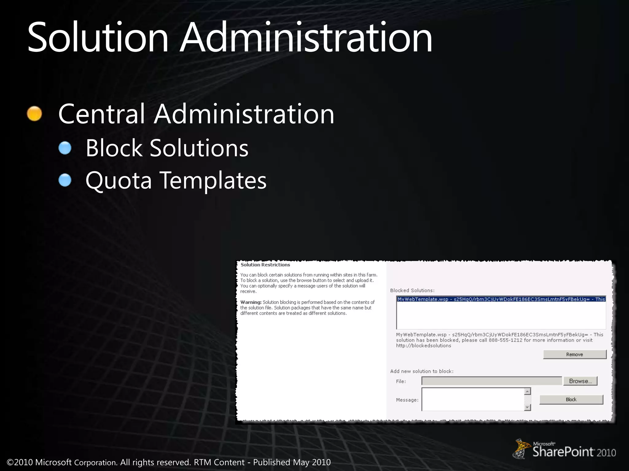 Solution AdministrationCentral AdministrationBlock SolutionsQuota Templates