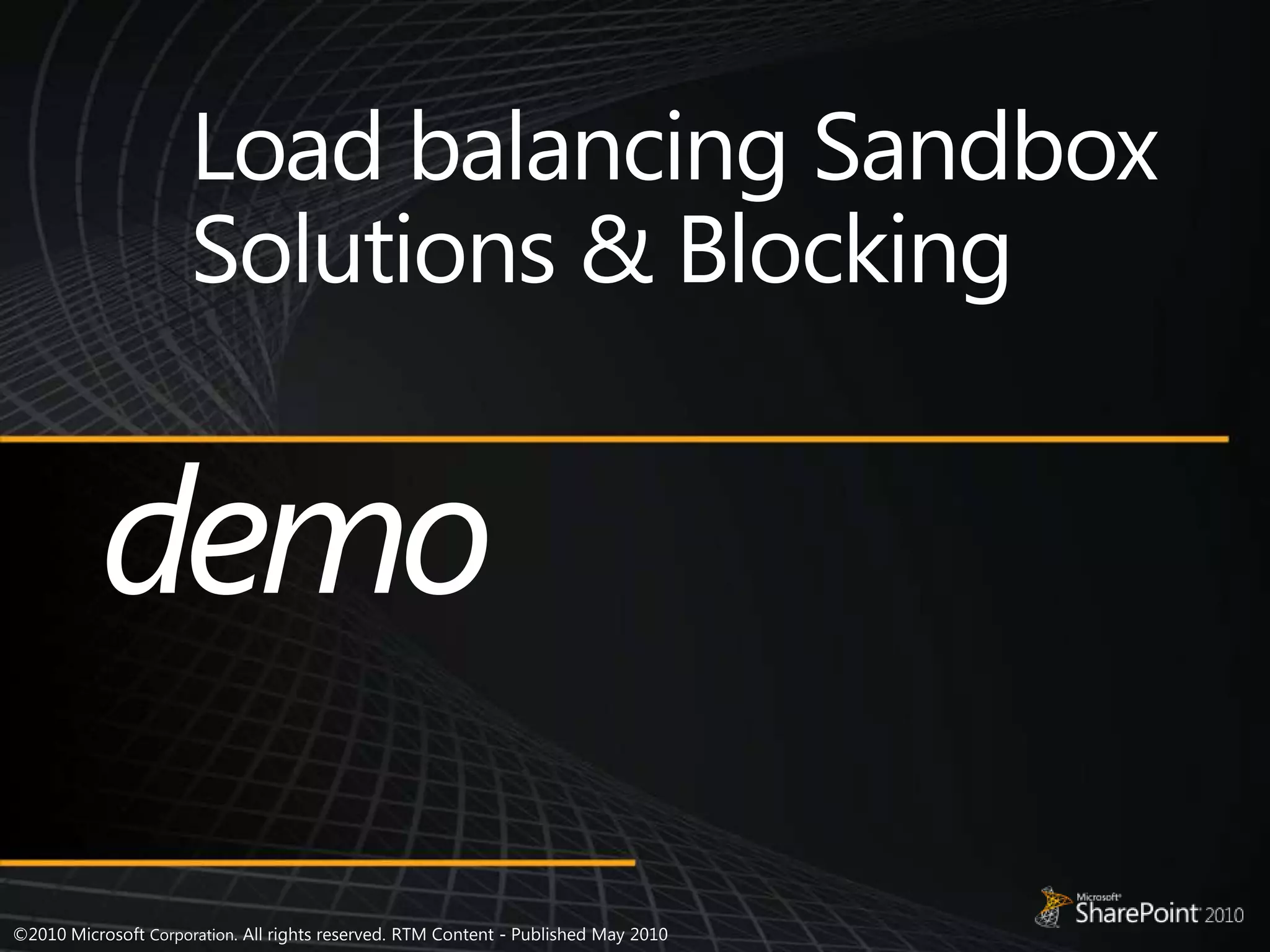 Load balancing Sandbox Solutions & Blockingdemo 