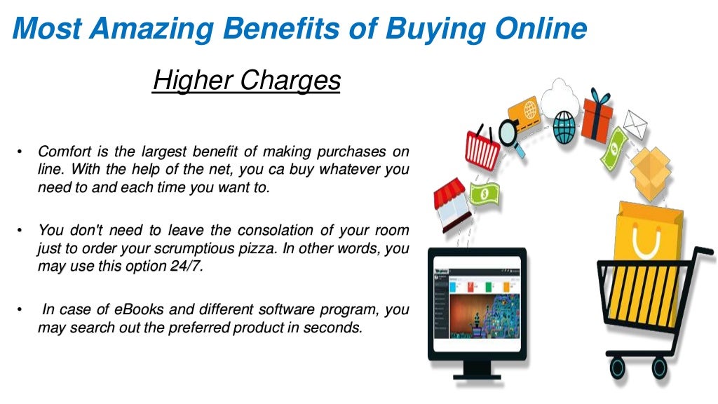Most amazing benefits of buying online