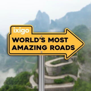 World's Most Amazing Roads