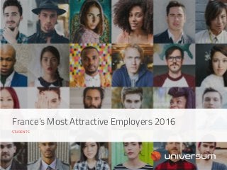 STUDENTS
France’s Most Attractive Employers 2016
 