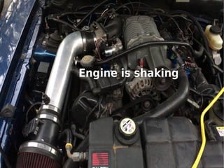 Shaking Engine Most Common Car Engine Problems | PPT