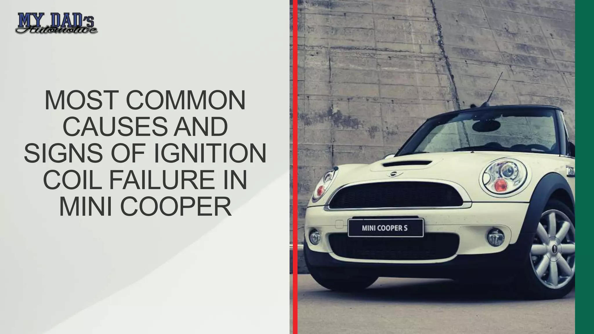 Most Common Causes and Signs of Ignition Coil Failure in Mini Cooper PPT