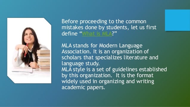 most common mla style mistakes done by students define mla format