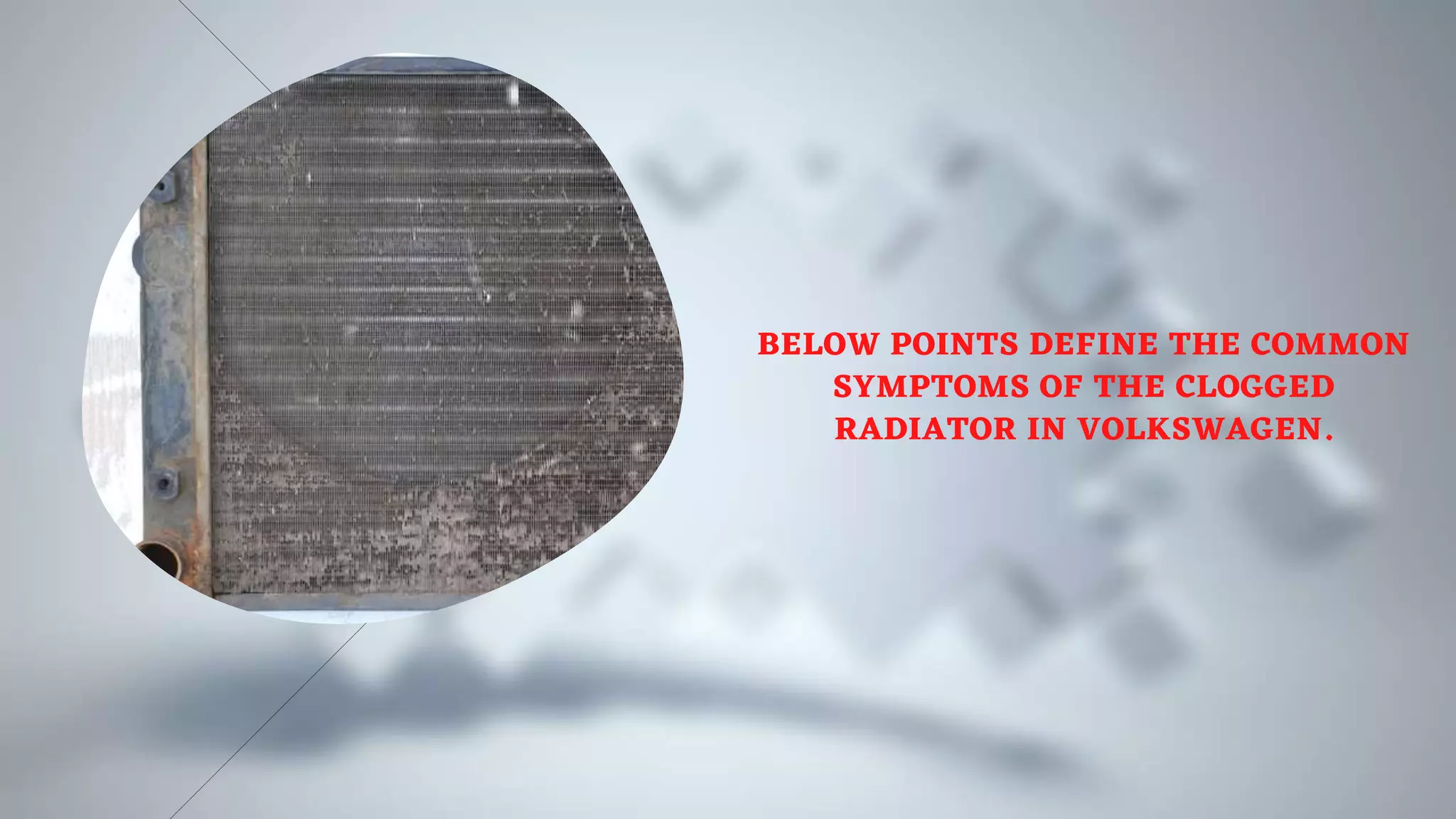 Most Common Symptoms Of Clogged Volkswagen Radiator in Woodinville ...