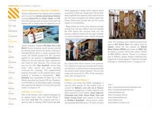 CONTAGIOUS most contagious / integrated /                                                                                                                                                  p.15


                Tourism Queensland / Best Job In The World /               which	appeared	in	dodgy	street	markets	where	
                Tourism	Queensland	was	nothing	short	of	pelted	            counterfeit	T-shirts	are	usually	sold.	This	immedi-
                with	Lions	at	the	Cannes Advertising Festival,	            ately	propelled	this	relatively	small	national	brand	
                including	Grand Prix	for	Direct,	Cyber,	and	PR.	           into	the	same	hemisphere	as	fashion	giants	like	
CHAPTERS        How	did	it	achieve	such	an	historic	hat-trick?	It	all	     Prada,	Chanel	and	Lacoste	who	are	the	normal	
                started	with	a	simple	press	ad	appealing	for	an	           targets	of	counterfeiters.	
01 /
REAL TIME
                                                                             Blogs	picked	up	on	the	story,	sparking	outrage	
02 /                                                                       among	Love	Jozi	fans.	When	Love	Jozi	revealed	
MOVEMENTS                                                                  the	 truth	 behind	 the	 two-year	 hoax,	 Luv	 Jozi	
03 /                                                                       became	a	diffusion	label	in	its	own	right,	available	
TECHNOLOGY                                                                 in	a	national	department	store,	existing	alongside	
04 /
INTEGRATED                                                                                                                          sales.	The	campaign	was	created	by	experiential	
05 /                                                                                                                                agency	 Not Actual Size	 with	 digital	 work	 by	
                ‘island	caretaker’.	Dubbed	The Best Job in the
ONLINE                                                                                                                              Jigsaw,	 above	 the	 line	 creative	 by	 Abbott
                World,	the	tiny	‘situations	vacant’	ad	was	covered	
06 /                                                                                                                                Mead Vickers BBDO	and	media	by	OMD UK,	
                by	national	press	around	the	world,	creating	an	
APPS                                                                                                                                all	based	in	London.	Steve	Coll,	senior	creative	
                estimated	$100	million	in	media	coverage.	As	a	
                                                                                                                                    at	 AMV	 BBDO,	 reflects:	 ‘Flavour	 is	 a	 massive	
07 /            result,	 over	 34,000	 people	 from	 201	 countries	
GAMING                                                                                                                              part	of	Walkers’	appeal.	People	understood	the	
                applied	 for	 the	 position	 at	 islandreefjob.com.	
                                                                                                                                    magnitude	of	being	asked	to	create	the	next	Salt	
08 /            Visitors	 to	 the	 site	 watched	 video	 submissions	
ENTERTAIN                                                                                                                           &	Vinegar	or	Cheese	&	Onion.’	Contagious	18.
                and	 voted	 for	 their	 favourite.	 The	 contest	 was	     the	original	label	which	remains	more	premium.	
09 /            won	 by	 the	 UK’s	 Ben Southall,	 whose	 blog	            This	inspired	concept	was	executed	with	impres-
CROWD           posts,	 video	 reports	 and	 photo	 reporting	             sive	attention	to	detail	and	successfully	extended	
10 /            continued	 the	 campaign.	 This	 supplemented	             the	brand’s	reach	beyond	hipsters.	The	Luv	Jozi	
CONTENT         existing	information	on	the	website	about	living,	         range	now	accounts	for	75%	of	the	company’s	
 	
11 /
                working	 or	 travelling	 to	 Queensland.	 	 Nitro,	        sales.	See	Contagious	21.
VIRAL           Brisbane	 was	 responsible	 for	 Best	 Job	 In	 The	
                World,	described	by	Cannes	PR	Jury	President,	             Walkers / Do Us A Flavour /
12 /
MONEY           Lord	Tim	Bell,	as	‘an	absolutely	classic	campaign	         If	 there’s	 one	 thing	 that	 2009	 highlighted,	 it	
                that	captured	the	attention	of	most	of	the	world’s	                                                                 links /
                                                                           was	 the	 UK’s	 passion	 for	 the	 humble	 crisp.	 A	
13 /                                                                                                                                http://quevuelvanloslentos.blogspot.com
DESIGN          media’.	Contagious	19.                                     contest	 for	 Walkers	 called	 Do Us A Flavour	
                                                                           generated	a	staggering	1.2	million	ideas	for	new	        http://comparethemeerkat.com
14 /            Love Jozi / Luv is Love /                                                                                           www.lovedistance.jp
PLACES                                                                     taste	 sensations.	 Five	 finalists,	 Cajun Squirrel,	
                One	 of	 the	 bravest,	 most	 original	 strategies	 for	   Chocolate and Chilli,	 Onion Bhaji,	 Fish and            http://armyjobs.mod.uk
15 /            an	 apparel	 brand	 came	 from	 South	 African	 T-         Chips,	 Crispy Duck	 were	 pipped	 to	 the	 post	        www.islandreefjob.com
OUTDOORS
                shirt	label	Love Jozi.	The	company	took	the	in-            by	 Builder’s Breakfast,	 	 whose	 proud	 creator	       www.lovejozi.com
16 /            genious	step	of	creating	a	‘fake’	brand,	Luv Jozi,	        was	awarded	£50,000	plus	a	1%	share	of	future	           www.walkers-crisps.co.uk
VIRTUE
 