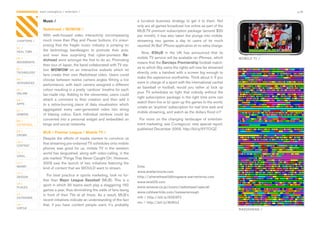 CONTAGIOUS most contagious / entertain /                                                                                                                            p.26


                Music /                                                              a	 lucrative	 business	 strategy	 to	 get	 it	 to	 them.	 Not	
                                                                                     only	are	all	games	broadcast	live	online	as	part	of	the	
                Radiohead / WOWOW /                                                  MLB.TV	premium	subscription	package	(around	$20	
                With	 web-housed	 video	 interactivity	 encompassing	                per	month),	it	has	also	taken	the	plunge	into	mobile,	
CHAPTERS /      much	more	than	Play	and	Pause	buttons,	it’s	unsur-                   streaming	 two	 games	 a	 day	 to	 users	 of	 its	 much	
                prising	 that	 the	 fragile	 music	 industry	 is	 jumping	 on	       vaunted	‘At	Bat’	iPhone	application	at	no	extra	charge.
01 /
REAL TIME       the	 technology	 bandwagon	 to	 promote	 their	 acts,	
                                                                                       	 Now,	 BSkyB	 in	 the	 UK	 has	 announced	 that	 its	
                and	 even	 less	 surprising	 that	 cyber-pioneers	 Ra-
02 /                                                                                 mobile	TV	service	will	be	available	on	iPhones,	which	           MOBILE TV /
                diohead	were	amongst	the	first	to	do	so.	Promoting	
MOVEMENTS                                                                            means	that	the	Barclays Premiership	football	match-
                their	tour	of	Japan,	the	band	collaborated	with	TV	sta-
03 /                                                                                 es	to	which	Sky	owns	the	rights	will	now	be	streamed	
                tion	 WOWOW	 on	 an	 interactive	 website	 which	 let	
TECHNOLOGY                                                                           directly	onto	a	handset	with	a	screen	big	enough	to	
                fans	create	their	own	Radiohead	video.	Users	could	
                                                                                     make	the	experience	worthwhile.	Think	about	it.	If	you	
04 /            choose	between	twelve	camera	angles	filming	a	live	
INTEGRATED                                                                           were	in	charge	of	a	sport	with	the	international	cachet	
                performance,	with	each	camera	assigned	a	different	
                                                                                     as	 baseball	 or	 football,	 would	 you	 rather	 a)	 lock	 up	
05 /            colour	resulting	in	a	pretty	‘rainbow’	timeline	for	each	
ONLINE                                                                               your	 TV	 schedules	 so	 tight	 that	 nobody	 without	 the	
                fan-made	clip.	Adding	to	the	cleverness,	users	could	
                                                                                     right	subscription	package	in	the	right	time	zone	can	
06 /            attach	 a	 comment	 to	 their	 creation	 and	 then	 add	 it	
                                                                                     watch	them	live	or	b)	open	up	the	games	to	the	world,	
APPS            to	 a	 retina-burning	 piece	 of	 data	 visualisation	 which	
                                                                                     create	an	‘anytime’	subscription	for	real	time	web	and	
07 /            aggregated	 every	 user-generated	 video	 into	 string	
                                                                                     mobile	streaming,	and	watch	as	the	dollars	flood	in?
GAMING          of	 blazing	 colour.	 Each	 individual	 rainbow	 could	 be	
08 /
                converted	into	a	personal	widget	and	embedded	on	                     For	 more	 on	 the	 changing	 landscape	 of	 entertain-
ENTERTAIN       blogs	and	social	networks.                                           ment	marketing,	see	Contagious’	new	special	report,	
                                                                                     published	December	2009.	http://bit.ly/5Y7OQZ
09 /            MLB / Premier League / Mobile TV /
CROWD
                Despite	 the	 efforts	 of	 media	 owners	 to	 convince	 us	
10 /
                that	streaming	pre-ordained	TV	schedules	onto	mobile	
CONTENT
                phones	 was	 good	 for	 us,	 mobile	 TV	 in	 the	 western	
 	
11 /            world	has	languished,	along	with	video-calling,	in	the	
VIRAL
                pile	marked	‘Things	That	Never	Caught	On’.	However,	
12 /            2009	 saw	 the	 launch	 of	 two	 initiatives	 featuring	 the	
MONEY                                                                                links
                kind	of	content	that	we	WOULD	want	to	stream.	
13 /
                                                                                     www.avatarmovie.com
DESIGN
                  	For	best	practice	in	sports	marketing,	look	no	fur-               http://wherethewildthingsare.warnerbros.com
                ther	 than	 Major League Baseball	 (MLB).	 This	 is	 a	              www.level26.com
14 /
                sport	in	which	30	teams	each	play	a	staggering	162	                  www.wowow.co.jp/music/radiohead/special
PLACES
                games	a	year,	thus	diminishing	the	odds	of	fans	being	
                                                                                     www.coldwarkids.com/iveseenenough
15 /            in	 front	 of	 their	 TVs	 at	 all	 times.	 As	 a	 result,	 MLB’s	
OUTDOORS                                                                             mlb / http://bit.ly/8OE9P3
                recent	initiatives	indicate	an	understanding	of	the	fact	
                                                                                     sky / http://bit.ly/8b9VvI
16 /            that,	 if	 you	 have	 content	 people	 want,	 it’s	 probably	
VIRTUE                                                                                                                                                RADIOHEAD /
 