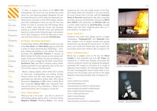 CONTAGIOUS most contagious / viral /                                                                                                                                         p.33


                  In	 April,	 to	 support	 the	 launch	 of	 the	 i8910 HD	       positioning,	the	cute	and	cuddly	version	of	the	Sug-
                cameraphone,	the	mirror-trick	viral	showed	the	proud	            arhill	 Gang	 rolled	 onto	 YouTube	 in	 July	 and	 became	
                owner	of	a	new	Samsung	gadget	‘disappear’	his	new	               the	 most	viewed	viral	 of	 all	 time,	with	the	Guinness
                toy	while	filming	into	a	mirror,	while	the	apparently	van-       Book of Records	awarding	the	title	after	a	reported	
CHAPTERS /      ished	phone	continued	to	film	POV	footage.	Viewers	              45	million	views	by	mid-November.	The	spot,	by	BETC
                were	then	challenged	to	work	out	how	the	trick	was	              Euro RSCG,	 with	 production	 by	 Partizan Lab and	
01 /
REAL TIME       filmed:	 an	 invite	 to	 scrutinise	 the	 HD	 footage.	 More	    a	 social	 media	 build-up	 by	 BuzzParadise,	 brought	
                than	 a	 million	 views	 later	 the	 ‘reveal’	 was	 released,	   babies	 back	 into	 Evian	 marketing	 plans	 after	 an	 11	
02 /
MOVEMENTS       picking	 up	 a	 further	 375,000	 views	 and	 spilling	 the	     year	absence.	Contagious	20.
                beans	on	a	body	double	filming	through	a	non-existent	
03 /
                mirror.	See	Contagious	19	for	the	films	and	an	inter-            Durex / Get It On /
TECHNOLOGY
                view	with	Viral	Factory’s	co-founder	Ed Robinson.                Condoms	 and	 virals	 have	 always	 proven	 a	 happy	
04 /                                                                             combination.	 Fitzgerald+CO	 and	 Süperfad	 New	                DC SHOES / KEN BLOCK GYMKHANA /
INTEGRATED      DC Shoes / Ken Block Gymkhana /                                  York	 created	 a	 trio	 of	 balloon	 animals	 who	 gamely	
05 /            A	 partnership	 between	 DC Shoes	 founder	 and	 rally	          worked	their	way	through	the	karma	sutra.	13	million	
ONLINE          driver	Ken Block	and	Mad Media	agency	produced	                  views	and	a	Gold	Clio	Award	later,	the	rampant	bal-
06 /            a	series	of	videos	demonstrating	‘Gymkhana’	–	acro-              loons	have	proven	their	stamina.	See	Contagious	18.
APPS            batic	sliding	and	skidding	on	four	wheels.	The	series	
                launched	 with	 Gymkhana Practice	 in	 January	 as	              Nikon / Helicopter Boyz /
07 /
GAMING          Block	hurtled	full	throttle	around	an	arid	racing	land-          Rarely	 has	 a	 gadget	 come	 to	 life	 like	 the	 Nikon
                scape,	throwing	his	Subaru	into	tyre-screeching	con-             Coolpix	 in	 this	 wonderful	 clip	 from	 GT Tokyo.	 An	
08 /
ENTERTAIN       tortions	to	score	a	staggering	20	million	views	online.	         inspired	 bit	 of	 off-the-wall	 thinking	 showcases	 the	
                Gymkhana Two	 saw	 Block	 cheating	 watery	 death,	              camera’s	projector	function	by	strapping	the	gadgets,	
09 /
CROWD           evading	paintball	fire	and	exploding	vans	to	the	tune	           preloaded	 with	 images,	 to	 the	 backs	 of	 a	 couple	 of	   EVIAN / ROLLER BABIES /
                of	9.9	million	views	on	YouTube	alone.                           Japanese	teeny	boppers,	the	Helicopter	Boyz.	When	
10 /
                                                                                 the	lads’	choreographed	dance	routine	kicks	in,	pro-
CONTENT           Block’s	 rallying	 exploits,	 which	 linked	 DC’s	 worlds	
                                                                                 jections	from	the	Coolpix	burst	into	life	on	the	stage	
 	              of	 motocross,	 snowboarding	 and	 skating	 through	
11 /                                                                             backdrop.	Genuinely	adorable.	See	Contagious	21.
VIRAL           themed	 stunts	 and	 DC	 team	 hook-ups,	 appeal	 to	
                gearheads	 and	 adrenaline	 junkies	 alike.	 After	 selling	     links /
12 /
MONEY           the	brand	to	Quiksilver	for	$87	million	in	2004,	Block	          www.t-mobile.co.uk/dance
                and	 co-founder	 Damon Way	 have	 maintained	 their	             www.samsungssd.com
13 /
                roles	at	the	centre	of	the	corporation	–	Block	is	now	           www.youtube.com/watch?v=d2fx9rviehw
DESIGN
                chief	brand	officer.	See	Contagious	18	and	20.                   www.youtube.com/watch?v=ix8ivo5vc8o
14 /
                                                                                 http://video.kenblockracing.com
PLACES
                Evian / Roller Babies /                                          evian / www.youtube.com/
15 /            What	you	see	is	not	a	test	–	yes,	that	is	a	bunch	of	            watch?v=xqcvllwpwgs
OUTDOORS
                rollerskating	 babies	 getting	 down	 to	 hip-hop	 classic	      www.durexworld.com
16 /            Rapper’s Delight.	 Realising	 Evian’s	 ‘live	 young’	            www.youtube.com/watch?v=p0toocgchte
VIRTUE                                                                                                                                           NIKON / HELICOPTER BOYZ /
 