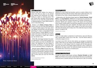 design /
                   Personalised
                   play




                                                      Disney / D-Tech Me                                 ABSOLUT / Unique
                                                      Disney’s tales give children the chance to         ABSOLUT’s iconic bottle has long been used as a creative medium, but in
                                                      dream that they are about to be plucked            September the Pernod Ricard-owned vodka brand outdid itself with a lim-
                                                      from obscurity and transformed into royalty,       ited edition of four million uniquely designed and numbered bottles.
                                                      thanks to a genie or charming prince. This          Collaborating with Stockholm-based agencies Family Business, Great
                                                      year, Disney gave wannabe child princesses         Works, and Jung Relations, ABSOLUT re-engineered its production pro-
                                                      the chance to see what they would look like        cess to create what the company describes as ‘carefully orchestrated ran-
                                                      as Sleeping Beauty or Snow White thanks to         domness’. Splash guns sprayed a range of 35 colours onto the bottles,
                                                      some in-store 3D printing.                         while complex coating, pattern and placement algorithms ensured that each
                                                        Children at the World of Disney Store in         specific combination was never repeated. The bright colours and one-off
                                                      Florida could use the D-Tech Me experience         designs ensure that the bottles create a splash on the shelf, and are desir-
                                                      to capture multiple angles of their face, which    able items that people want to keep, even if the vodka has long since disap-
                                                      was digitally reconstructed using 3D printing      peared. Contagious 33.
                                                      technology to create a personalised Disney         absolut.com/unique
                                                      Princess figurine. Costing $99.95, the prin-
                                                      cesses were seven inches high and could be         Tesla S /
                                                      further customised to match their creator’s
                                                                                                         Tesla’s S model sedan’s combination of performance, style and efficiency
                                                      eye, hair and skin colour.
                                                                                                         saw it named Motor Trend’s Car of the Year – the first vehicle without a
                                                        D-Tech Me charmingly illustrates the poten-      combustion engine to do so.
                                                      tial applications of 3D printed products for
                                                                                                         Launched in June 2012, the four door electric car manages an impressive
                                                      brands, creating toys that are affordable and
                                                                                                         range of 300 miles on one charge using the 85kW h battery, and takes only
                                                      unique. The experience ran from August to
                                                                                                         30 minutes for a half charge. It aims to compete with the best gas-pow-
                                                      November and Disney is considering rolling
                                                                                                         ered cars, and sold out the 5,000 models produced in 2012, costing from
                                                      it out as a permanent fixture. Contagious 33.
                                                                                                         $60,000 for the basic model. The Californian-based manufacturer aims to
                                                       Japanese agency Party has also been ena-          sell 20,000 units in 2013 at an increased price.
                                                      bling 3D portrait miniatures. Visitors were 3D     www.teslamotors.com/models
                                                      scanned in a photobooth in Harajuku and then
                                                      awaited their tiny selves. Statuettes are avail-   Coca-Cola / Coke Beat Box
                                                      able in three sizes and cost from ¥21,000
                                                                                                         Created by young London-based architects Pernilla Ohrstedt and Asif
                                                      ($255).
                                                                                                         Khan, Coca-Cola’s iconic pavilion at the Olympic Park was surrounded by a
                                                      tinyurl.com/Disney-D-Tech                          perpetual queue of people waiting for their opportunity to ‘play’ the building.
                                                      www.omote3d.com
     Photo / Heatherwick Studio

                                                                                                                                                                                           24

MOVEMENTs   purpose     service   data   Technology   design      social biz    sharing     amplified    screens     augmented      retail    personalise new loyalty      payment         SBPF
 