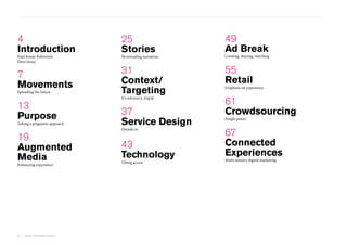 4
Introduction

25
Stories

49
Ad Break

7
Movements

31
Context/
Targeting

55
Retail

Paul Kemp-Robertson
Dave Senay

Sp...