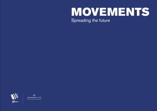 movements
Spreading the future

partner of most contagious

00 | most contagious 2013

	

 