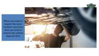Most Effective Method to Clean the Catalytic Converter PPTX