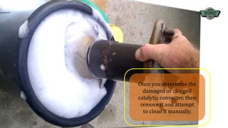 Most Effective Method to Clean the Catalytic Converter PPTX